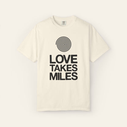 Love Takes Miles