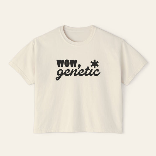 Wow, Genetic. Boxy Cropped