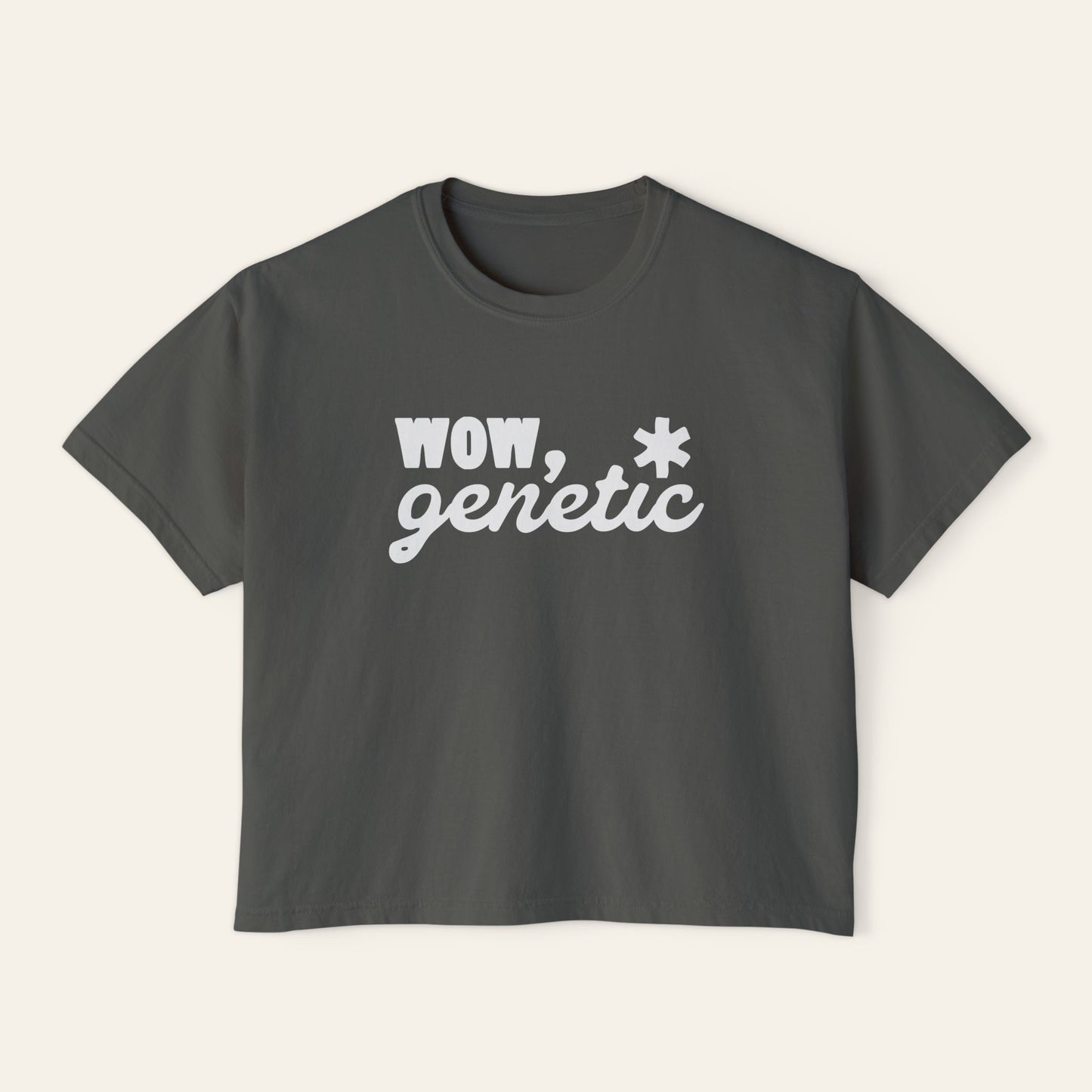 Wow, Genetic. Boxy Cropped