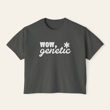 Wow, Genetic. Boxy Cropped