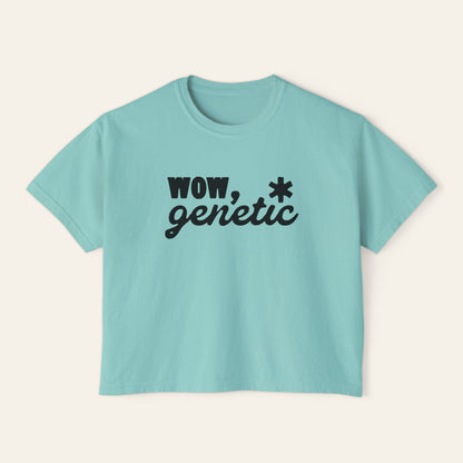 Wow, Genetic. Boxy Cropped